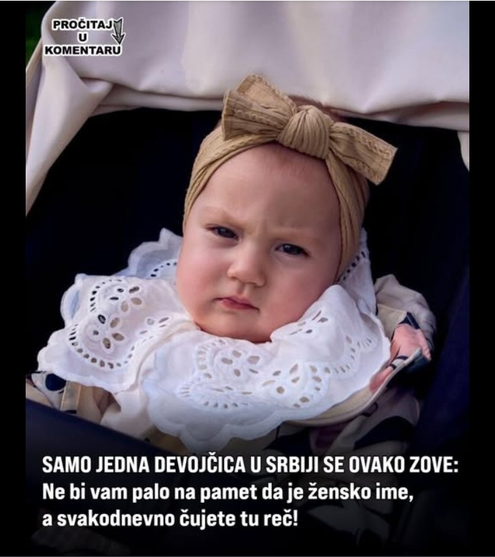 „Jedinstveno ime u Srbiji: Devojčica koja nosi ime Srbija“