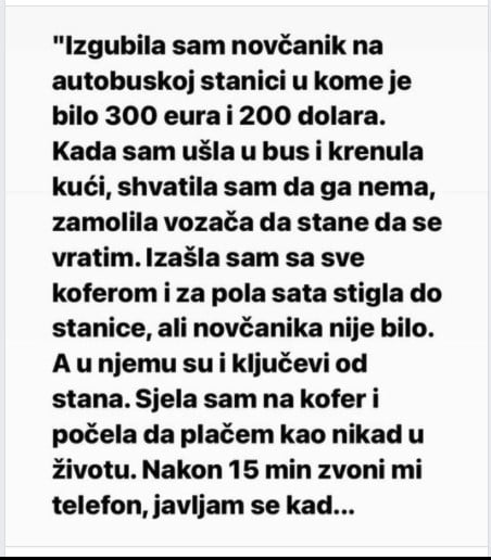“Izgubila sam novčanik u kojem je bilo 300 eura i 200 dolara”