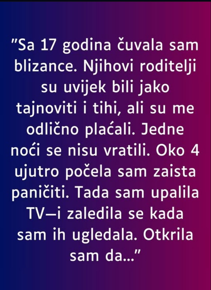 “Sa 17 godina čuvala sam blizance…”