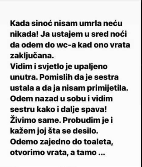 Ustajem do toaleta, vrata zaključana….”