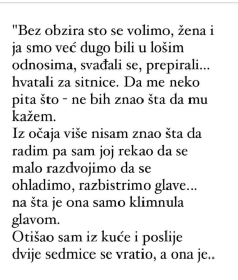 “Bez obzira sto se volimo, žena i ja smo već dugo bili u lošim odnosima…” Share