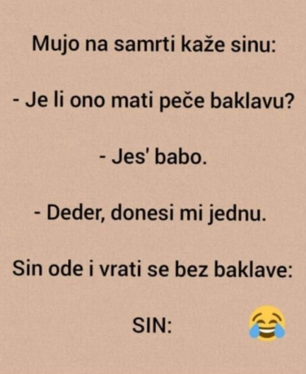 VIC: Mujo traži baklavu