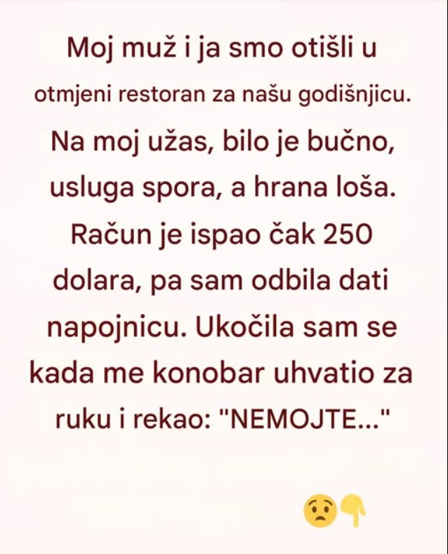 Godišnjica u restoranu koja nas je naučila važnoj lekciji o poštovanju