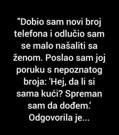 “Dobio sam novi broj telefona”