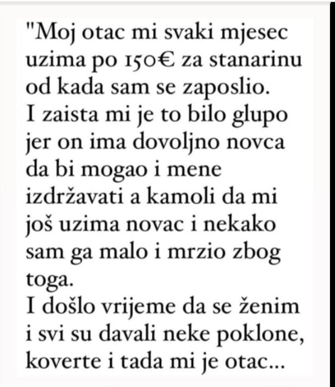 “Otac mi uzima novac od kada sam se zaposlio…”