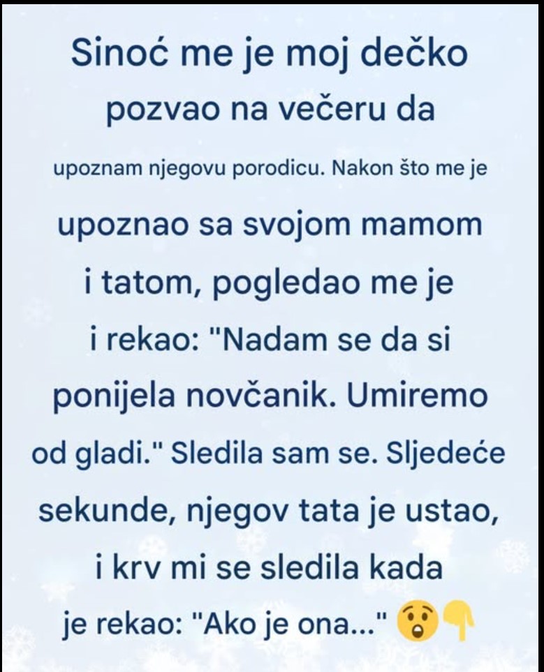 Večera koja je sve promijenila: je li ovo bio test ili upozorenje?