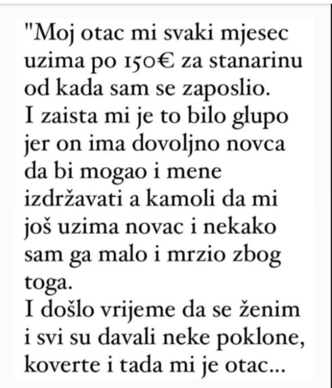 “Otac mi uzima novac od kada sam se zaposlio…”