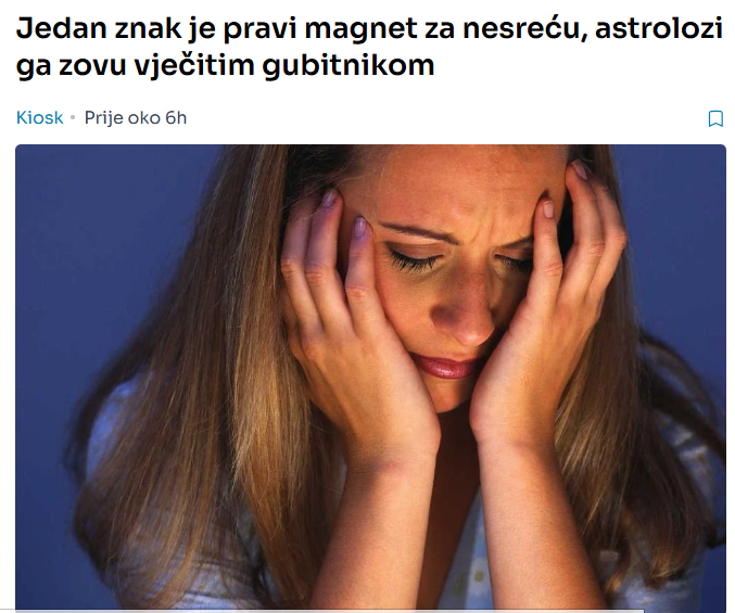 Jedan znak je pravi magnet za nesreću, astrolozi ga zovu vječitim gubitnikom