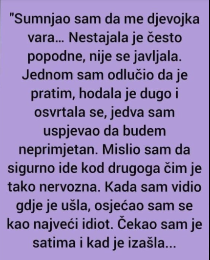 “Sumnjao sam da me djevojka vara”