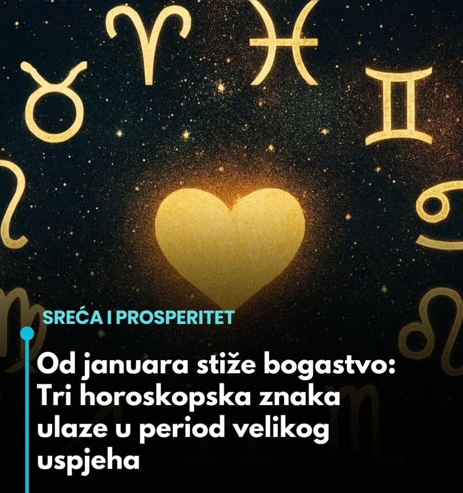 Od januara stiže blagostanje: Tri horoskopska znaka ulaze u fazu velikog uspjeha