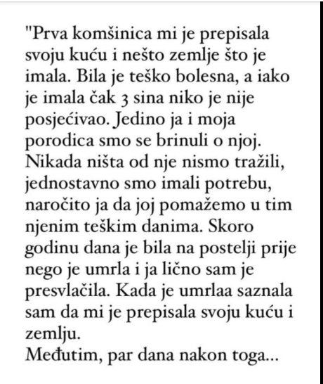 “Komšinica mi je prepisala imovinu”