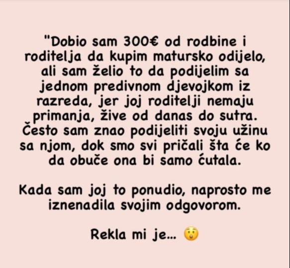 “Dobio sam novac da kupim matursko odijelo, ali…”