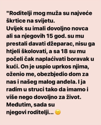 “Roditelji mog muža su najveće škrtice na svijetu…”
