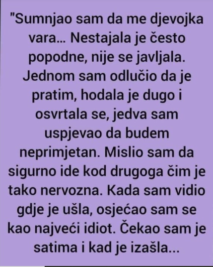 “Sumnjao sam da me djevojka vara”