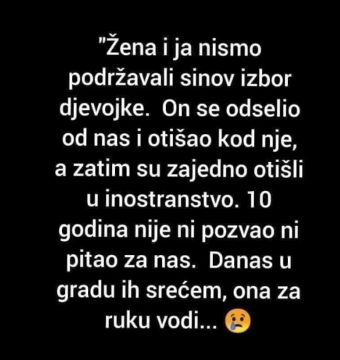 “Žena i ja nismo podržavali sinov izbor djevojke”