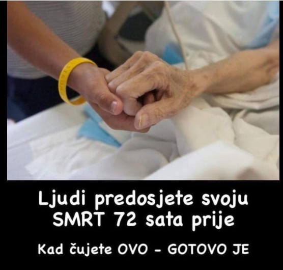 LJUDI PREDOSJETE SVOJU SMRT 72 SATA PRIJE: Kad čujete da pričaju o OVOM znajte da je kraj