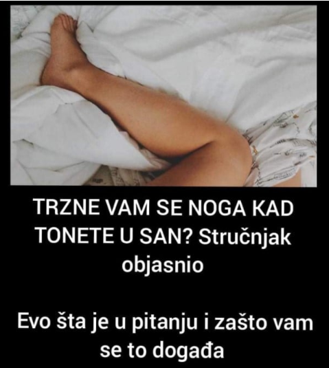 TRZNE VAM SE NOGA KAD TONETE U SAN? Stručnjak objasnio: Evo šta je u pitanju i zašto vam se to događa