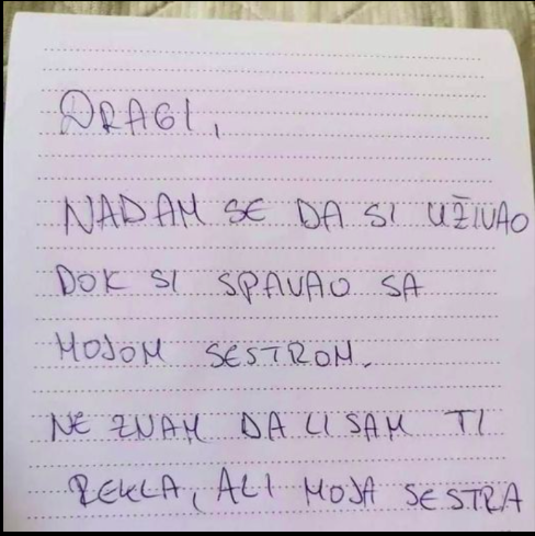 PRIZNAO SAM ŽENI DA SAM SPAVAO SA NJENOM SESTROM, A ONDA SAM UJUTRO NAŠAO OVU PORUKU: Srce mi je stalo, kako da mi oprosti?