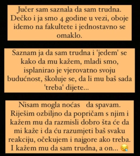 “Oboje idemo na fakultet, a jučer sam saznala da sam trudna…”