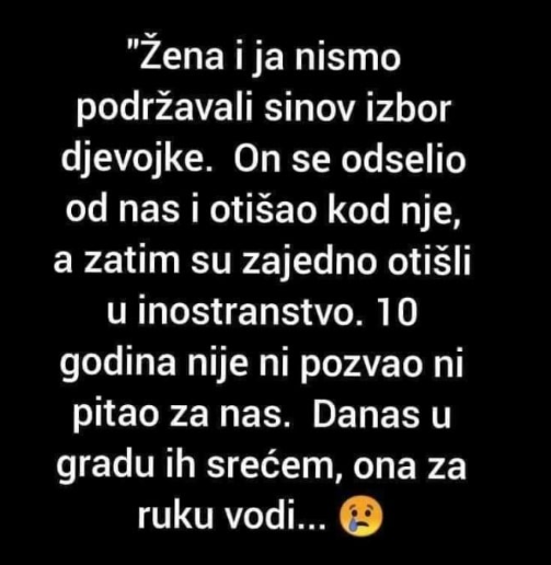 “Žena i ja nismo podržavali sinov izbor djevojke”
