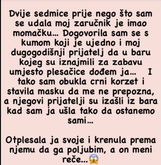 “Dvije sedmice prije nego što sam se udala moj zaručnik je “