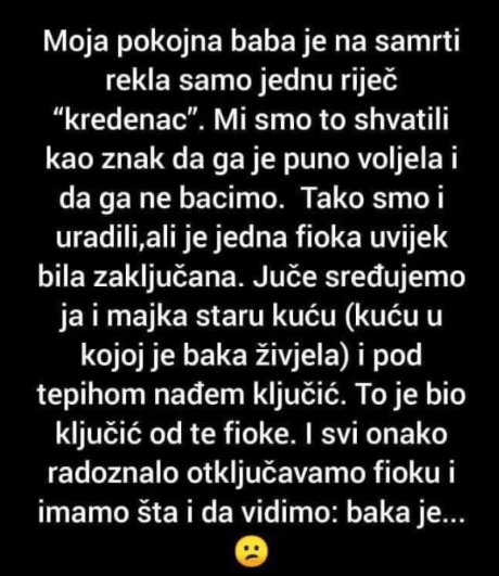 “Moja pokojna baba je na samrti rekla samo jednu riječ”