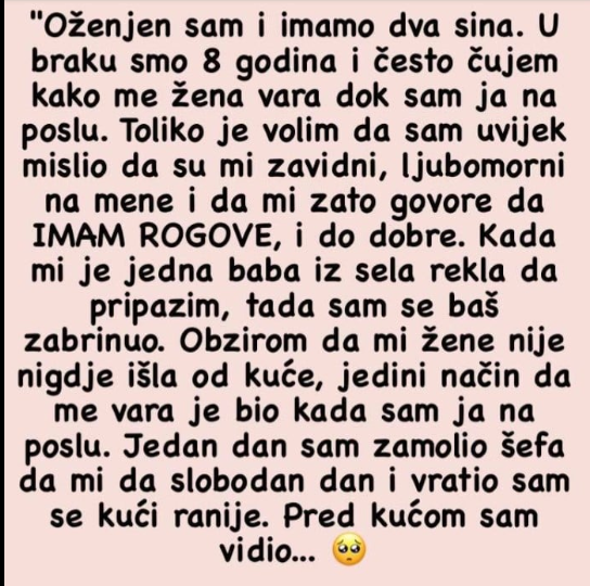 “U braku smo dugo, a svi mi govore da imam ROGOVE”