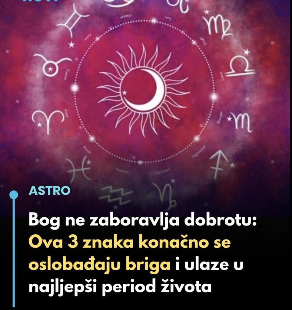 Bog nagrađuje dobrotu: Oslobađanje od briga i najljepši period života za Rakove, Device i Ribe