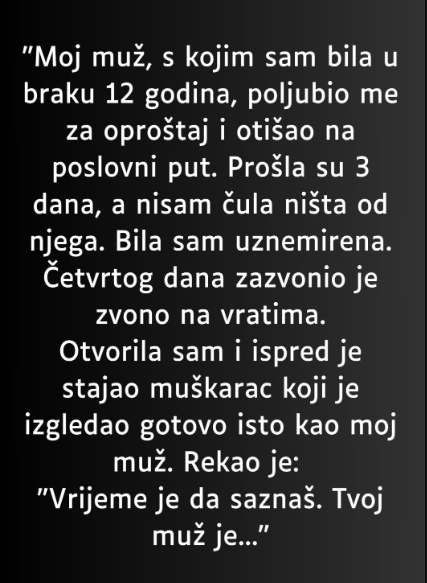 “Moj muž, s kojim sam bila u braku 12 godina…”