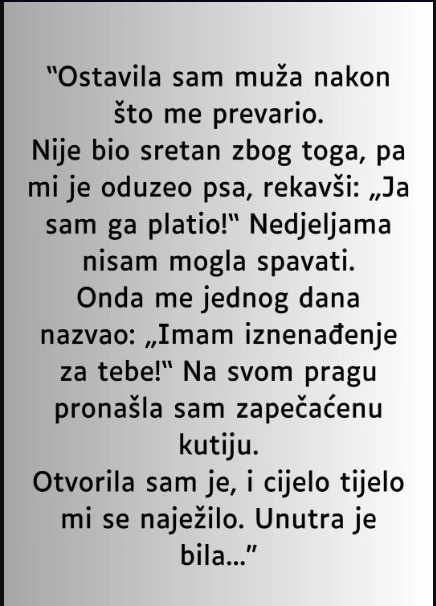 “Ostavila sam muža nakon što me prevario…”