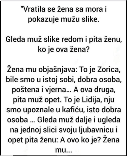 ŠALJIVO: “Vratila se žena sa mora i pokazuje mužu slike”