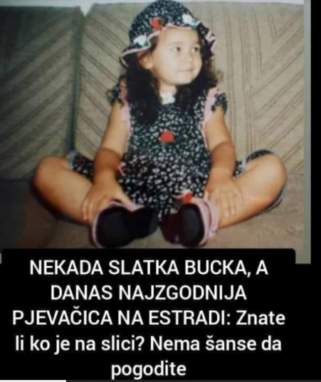 NEKADA SLATKA BUCKA, A DANAS NAJZGODNIJA PJEVAČICA NA ESTRADI: Znate li ko je na slici? Nema šanse da pogodite