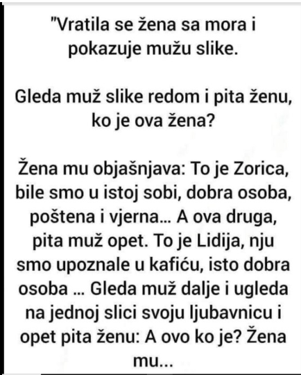 ŠALJIVO: “Vratila se žena sa mora i pokazuje mužu slike”