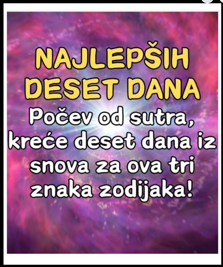 Deset dana pozitivnih promjena: Zvijezde donose poseban period za tri znaka zodijaka