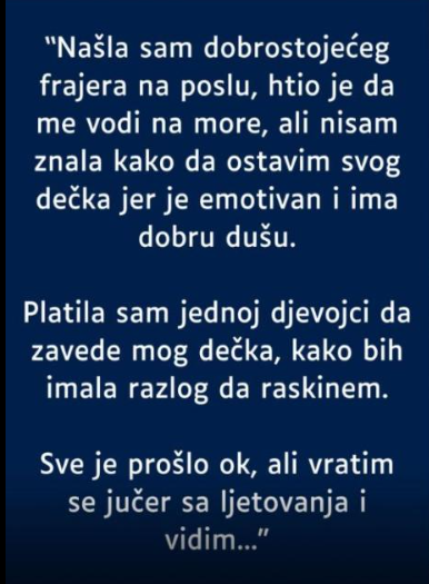 “Pronašla sam bogatog frajera na poslu i sve je bolje…”