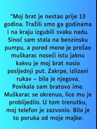 M0J BRAT JE NESTA0 PRlJE 13 G0DlNA….