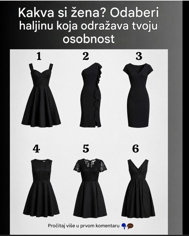 Izaberite haljinu i saznajte kakva ste žena: Koja crna haljina je vaš trenutni izbor?
