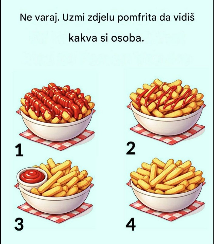 Izaberite činiju pomfrita i otkrijte svoj tip ličnosti: Šta vaš izbor govori o vama?
