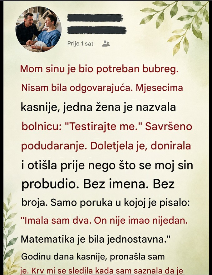Žena je donirala bubreg mom sinu… A onda je nestala pre nego što je stigao da joj kaže „hvala“