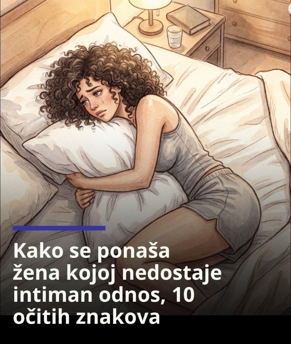 Kako se ponaša žena kojoj nedostaje intiman odnos: 10 očitih znakova