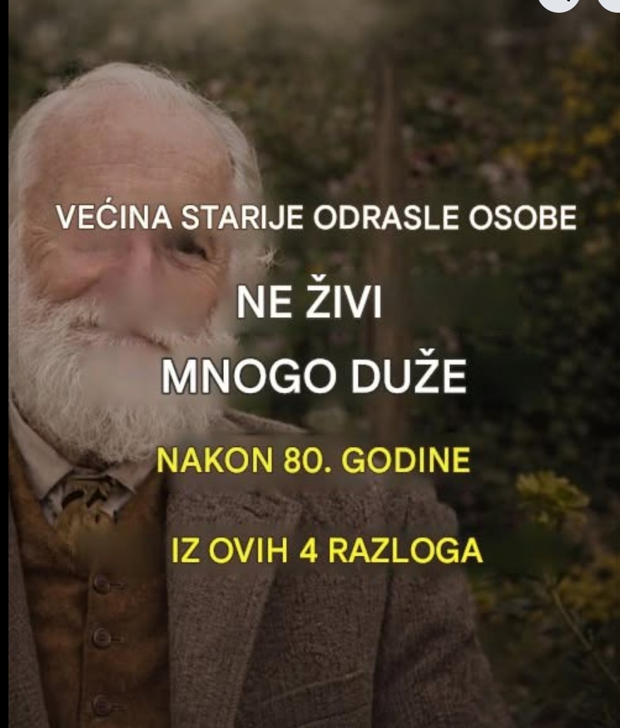 Zašto većina starijih ljudi ne živi mnogo duže od 80 godina: 4 ključna razloga