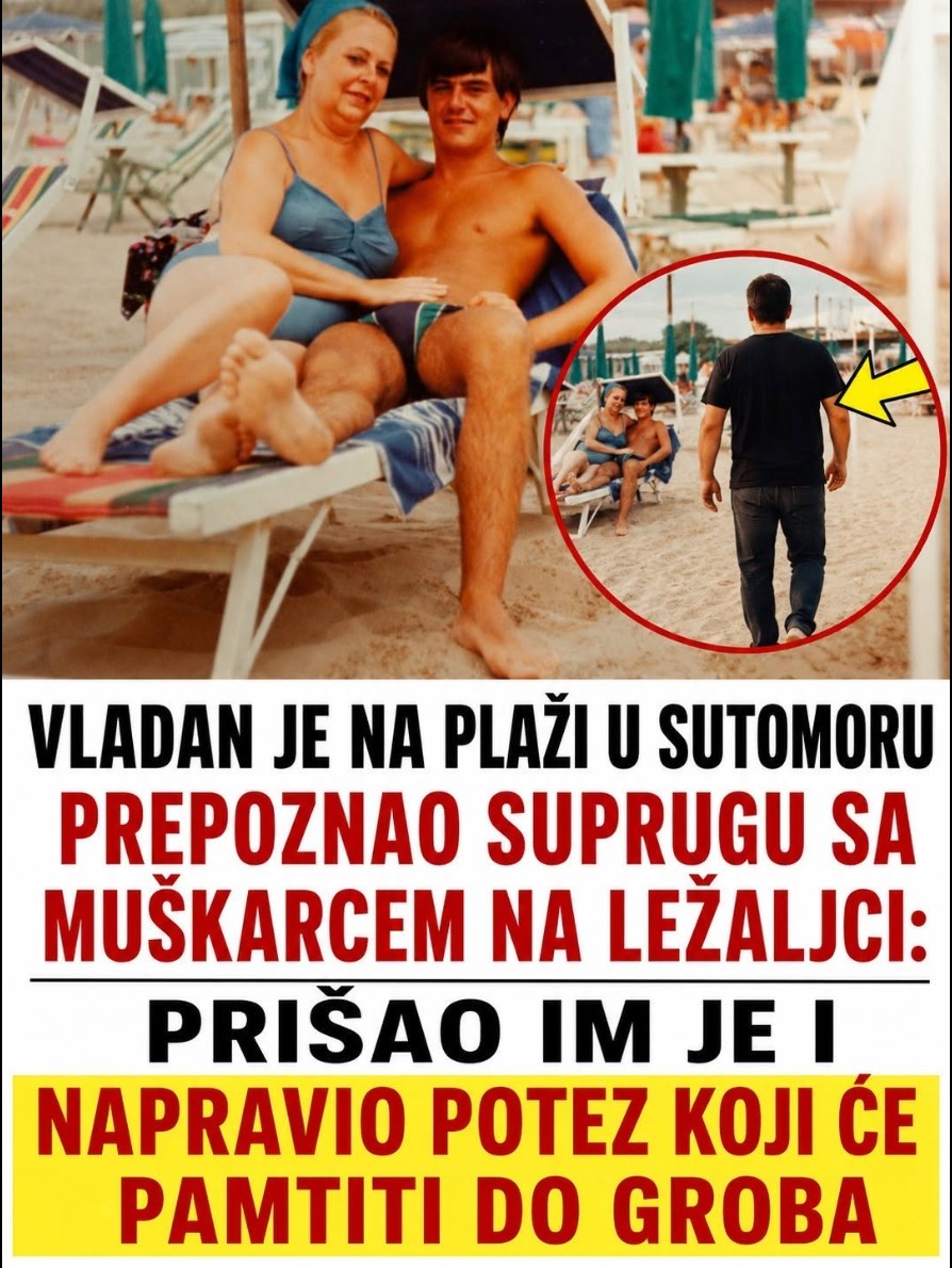 Vladan je na plaži u Sutomoru prepoznao suprugu sa muškarcem na ležaljci: Prišao im je i napravio potez koji će pamtiti do groba Pogledajte u komentaru 👇