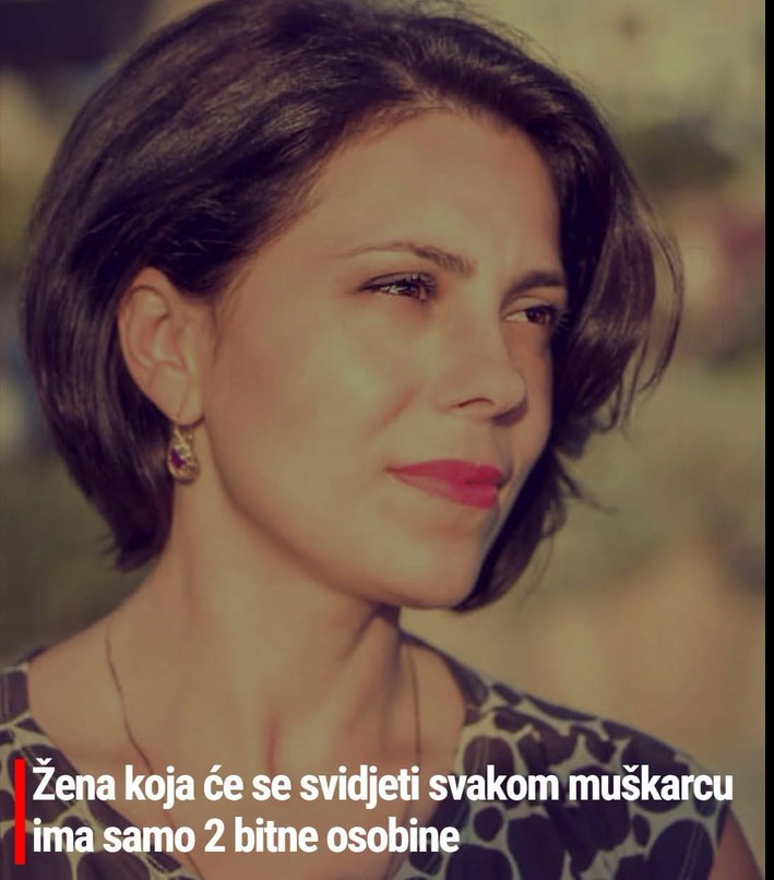 Žena koja će se svideti svakom muškarcu ima samo 2 bitne osobine