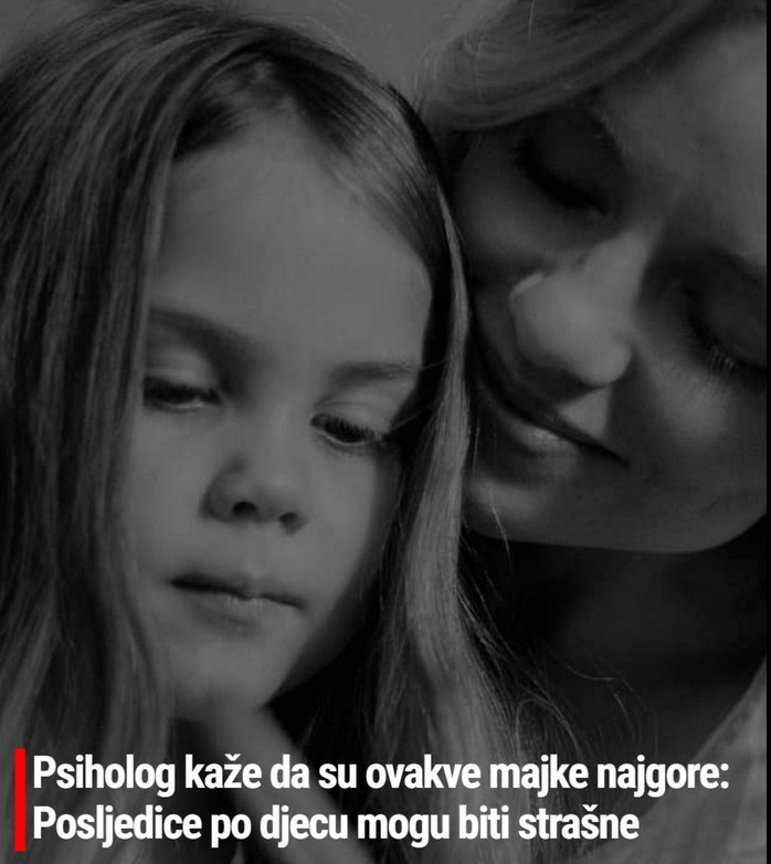 Psiholog kaže da su ovakve majke najgore: Posledice po decu mogu biti strašne
