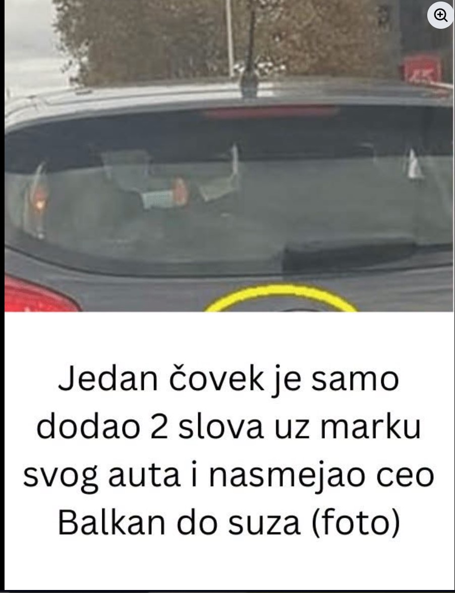 Genijalna ideja: Vlasnik automobila dodao samo dva slova i postao hit na Balkanu