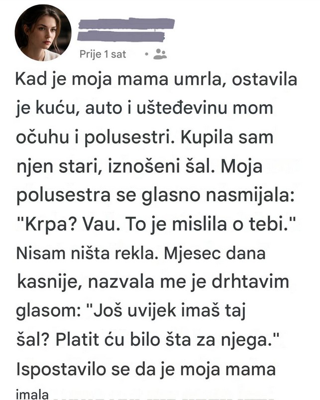 Ismevali su me što sam nasledila „bezvrednu krpu“: Maćeha i polusestra likovale nad majčinim testamentom, a onda je istina isplivala na videlo