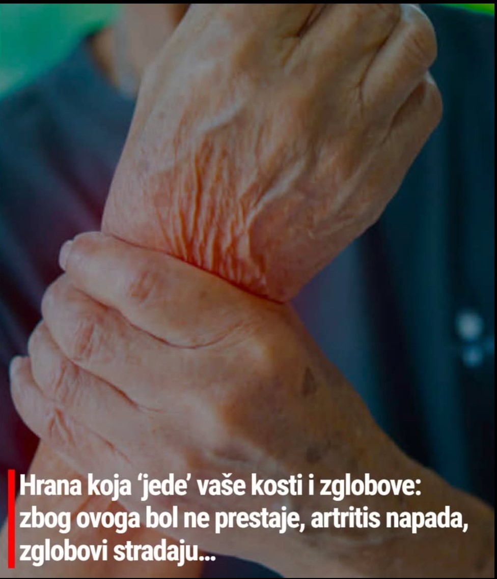 Hrana koja „jede“ vaše kosti i zglobove: Zbog ovoga bol ne prestaje, artritis napada, a zglobovi stradaju