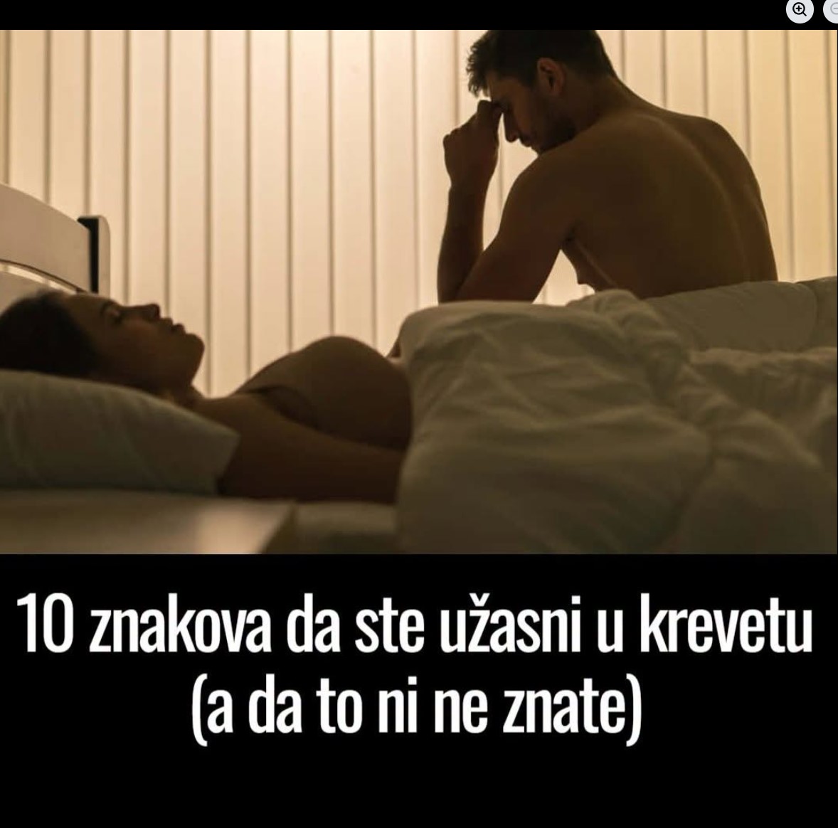 Skriveni signali: 10 znakova da ste loši u krevetu (a da toga niste ni svjesni)