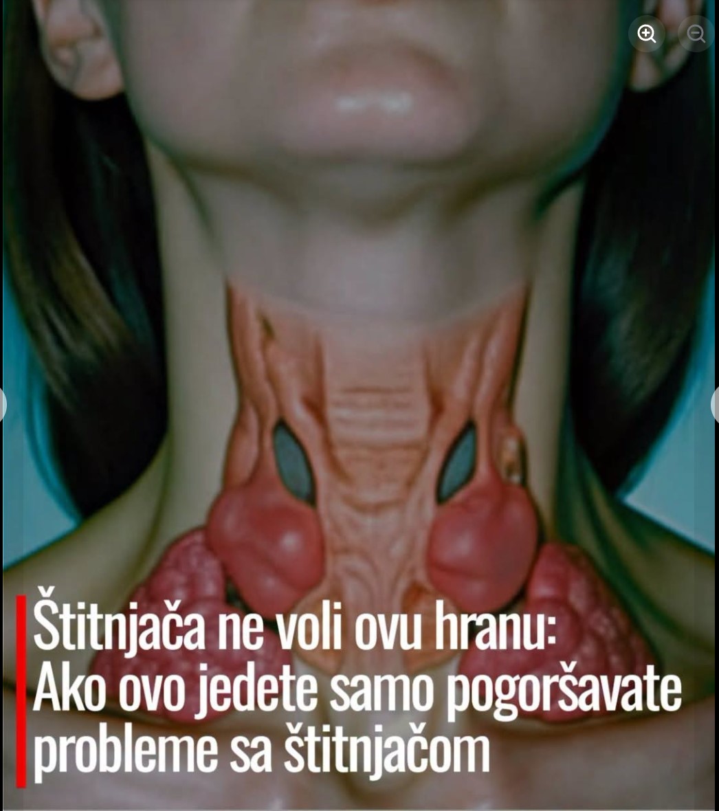 Štitnjača ne voli ovu hranu: Ako ovo jedete, samo pogoršavate probleme sa štitnom žlezdom