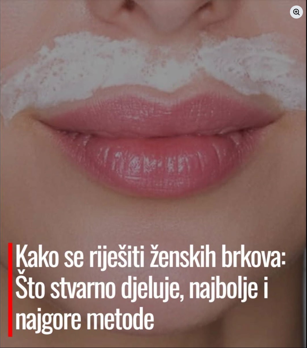 Kako se riješiti ženskih brkova: Što stvarno djeluje, najbolje i najgore metode